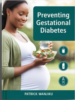 cover image of Preventing Gestational Diabetes